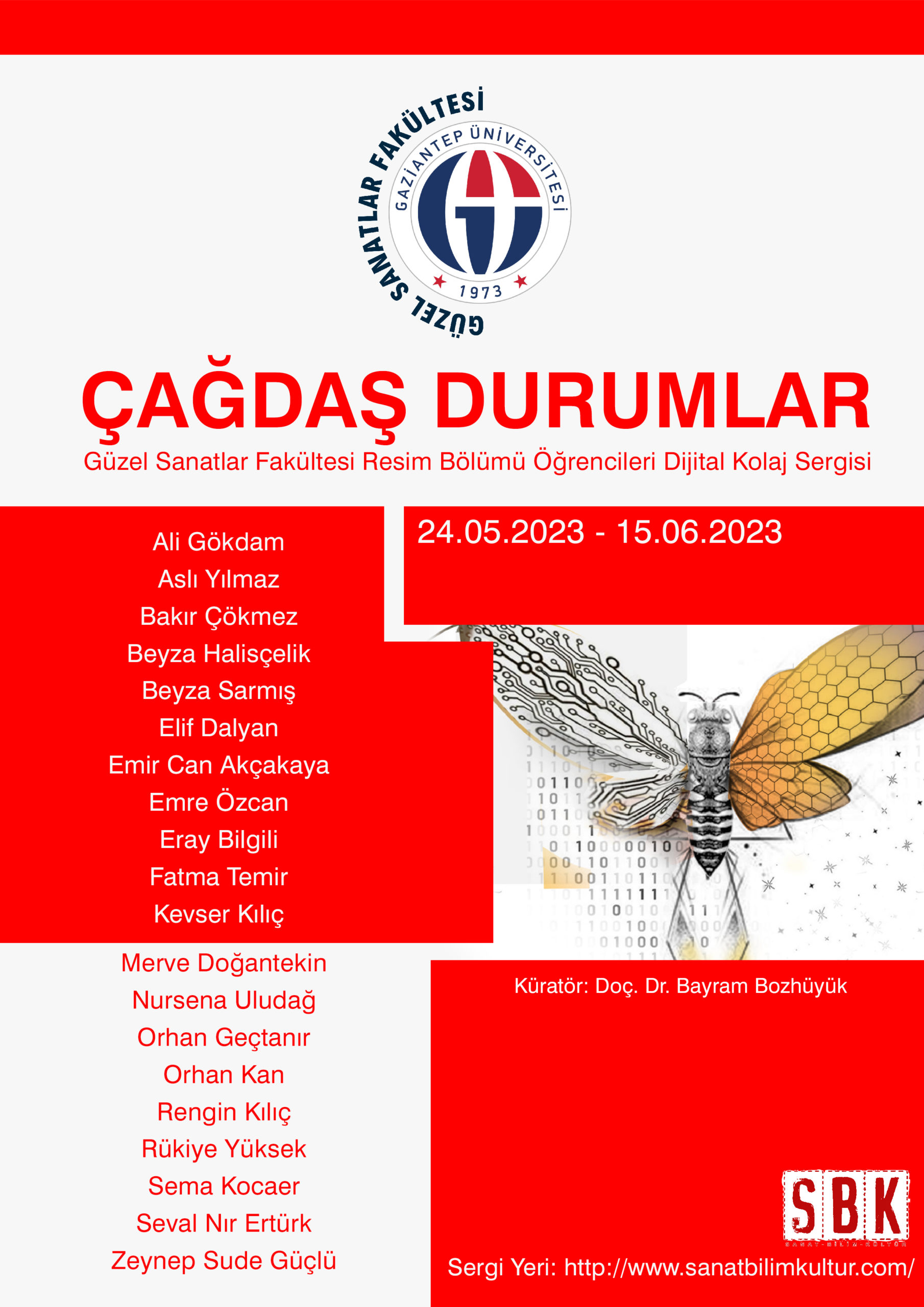 Çağdaş Durumlar Güzel Sanatlar Fakültesi Resim Bölümü Dijital Kolaj Öğrencileri Sergisi