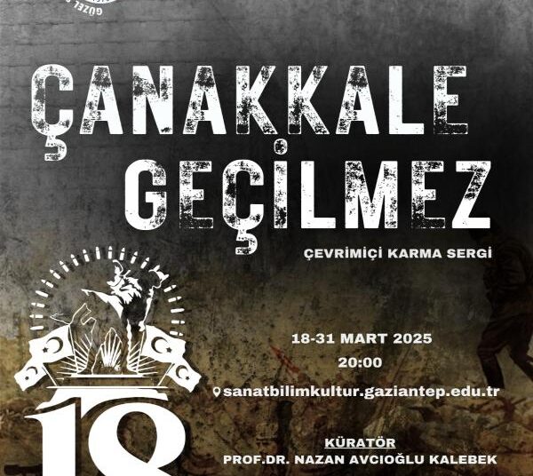 ÇANAKKALE GEÇİLMEZ ÇEVRİMİÇİ KARMA SERGİ